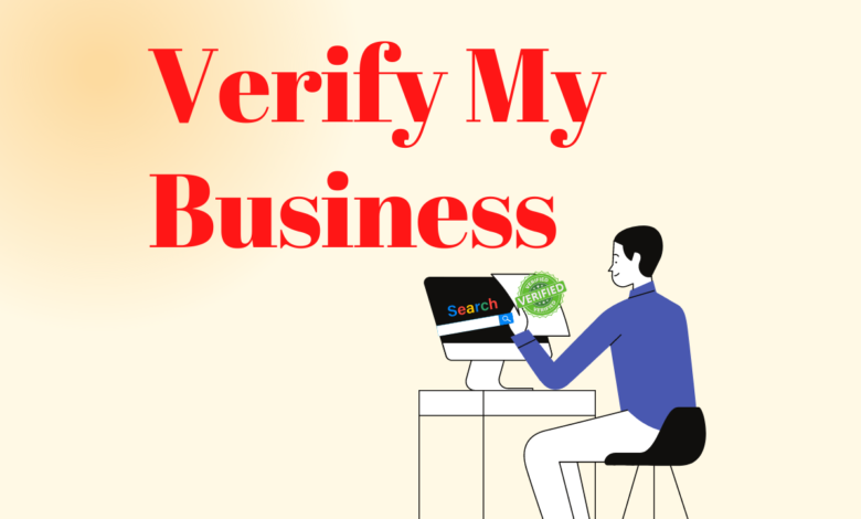 Steps to verify my business for legal compliance and online credibility.